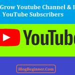 How To Grow Youtube Channel Increase Subscribers