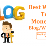 How To Monetize A Blog or Website