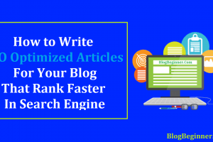 12 Ways to Write SEO Optimized Articles For Your Blog To Rank Faster